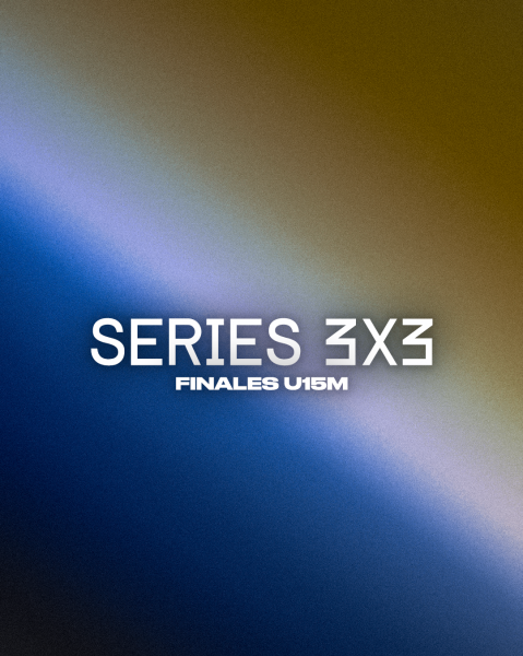 Series 3x3 - Finales U15M