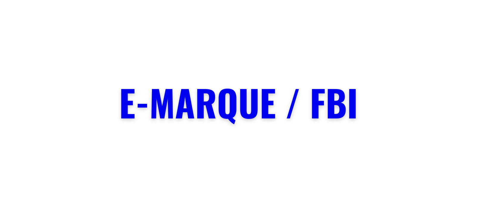 E-marque - FBI