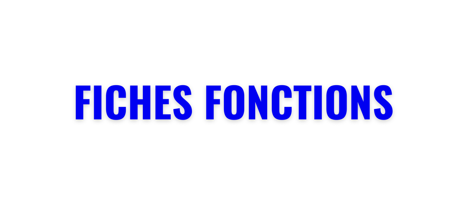 Fiches fonctions